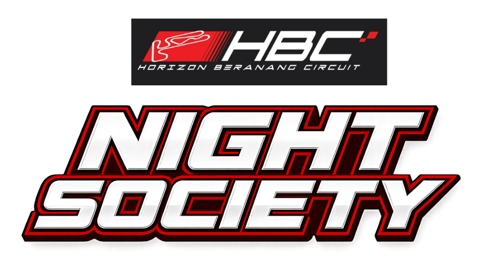 Night Society and Horizon Beranang Circuit